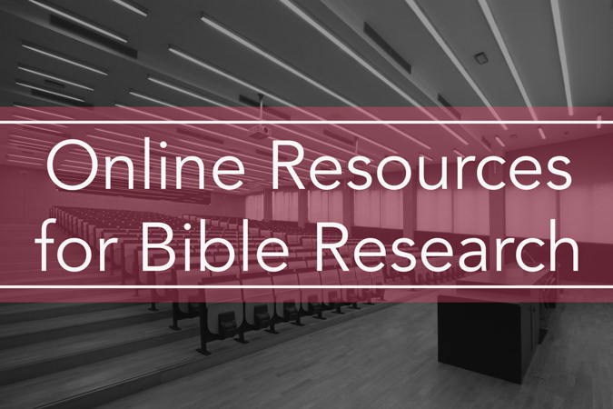 Online Resources for Bible Research