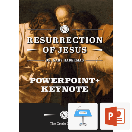 The Resurrection of Jesus (Slide Deck) by Dr. Gary Habermas