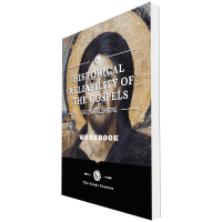 The Historical Reliability of the Gospels Workbook