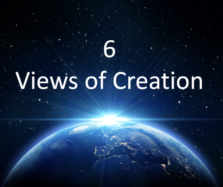 6 Views of Creation PowerPoint